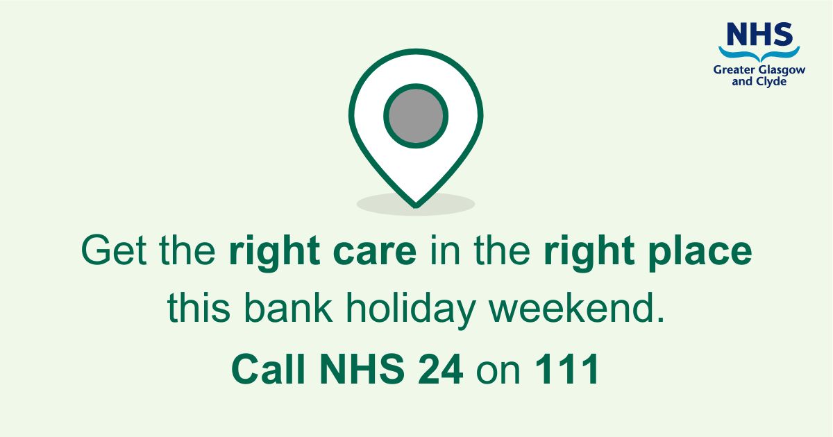 Call NHS 24 on 111 for healthcare support over Easter weekend