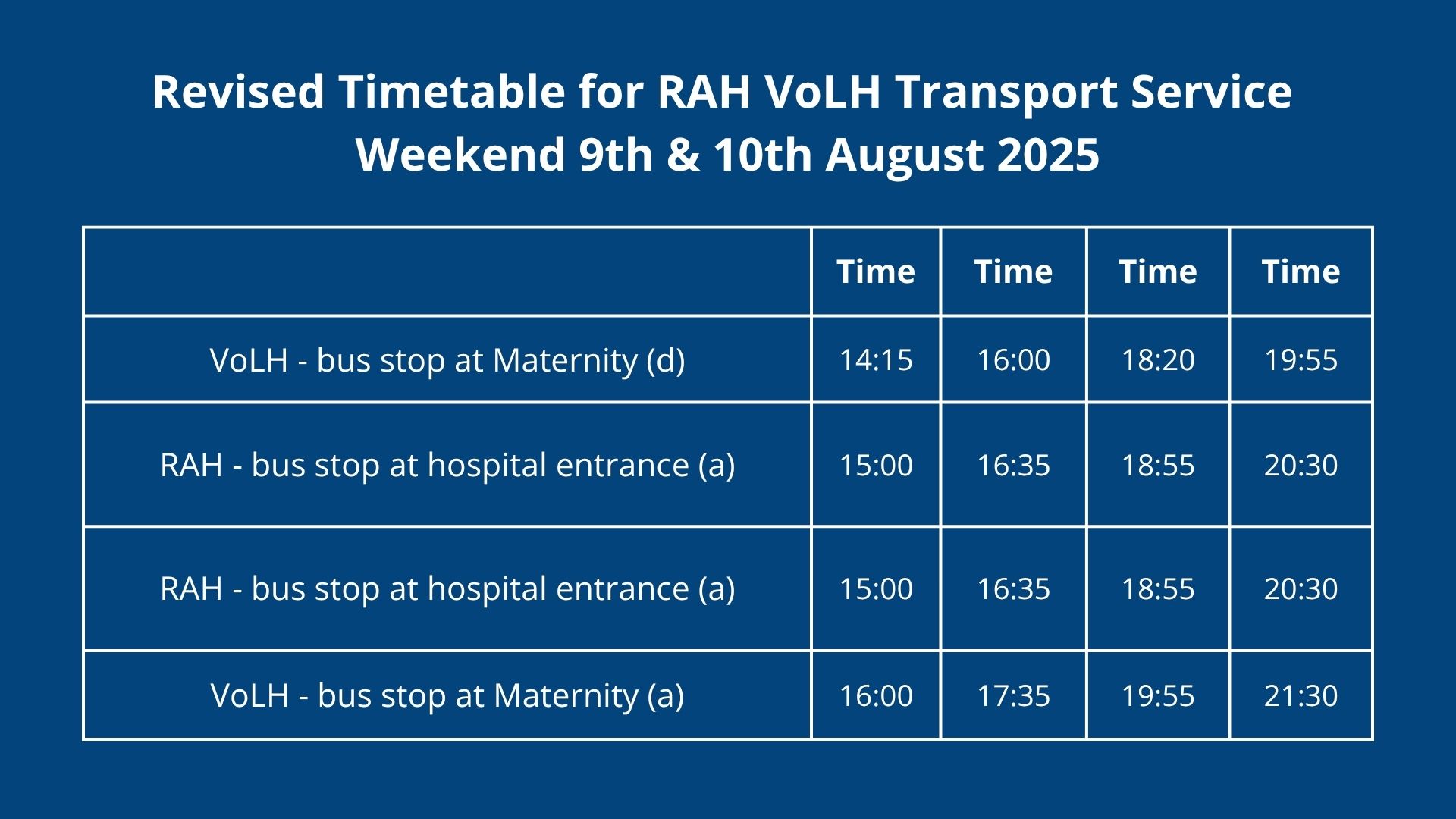 Revised Timetable for RAH VOL Transport Service Weekend 9th & 10th August 2025